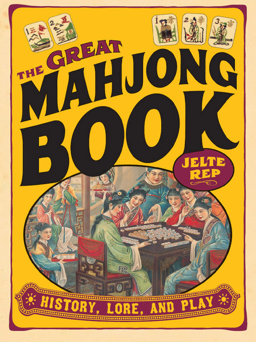 Title details for Great Mahjong Book by Jelte Rep - Available